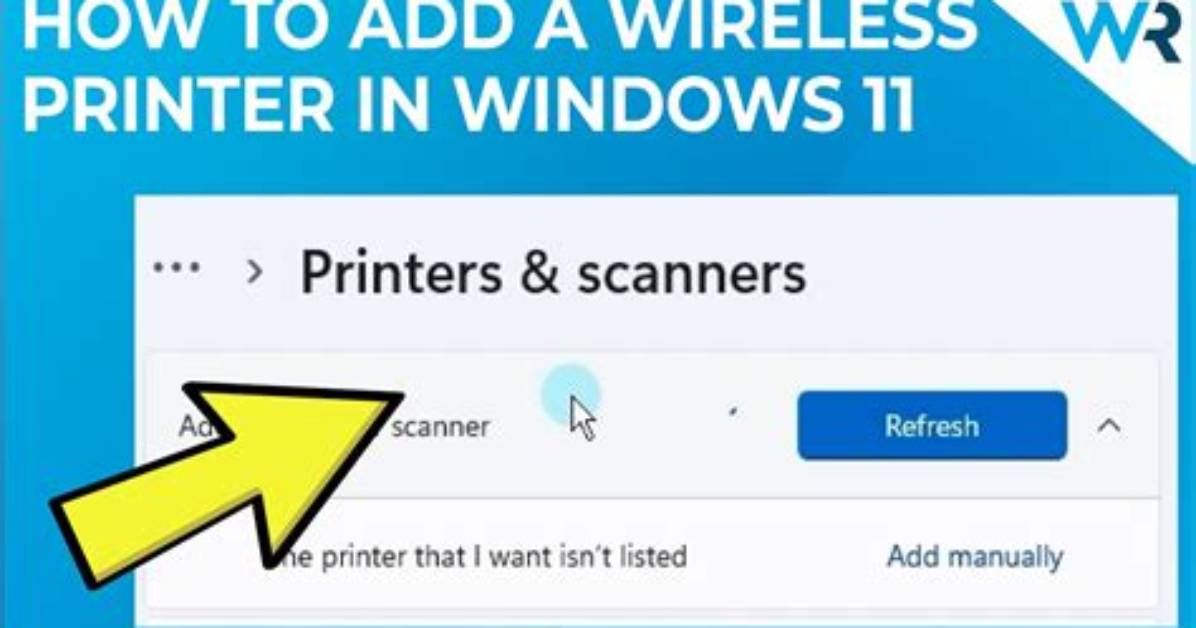 Quick Answer: How to Add Wireless Printer to Windows 10?