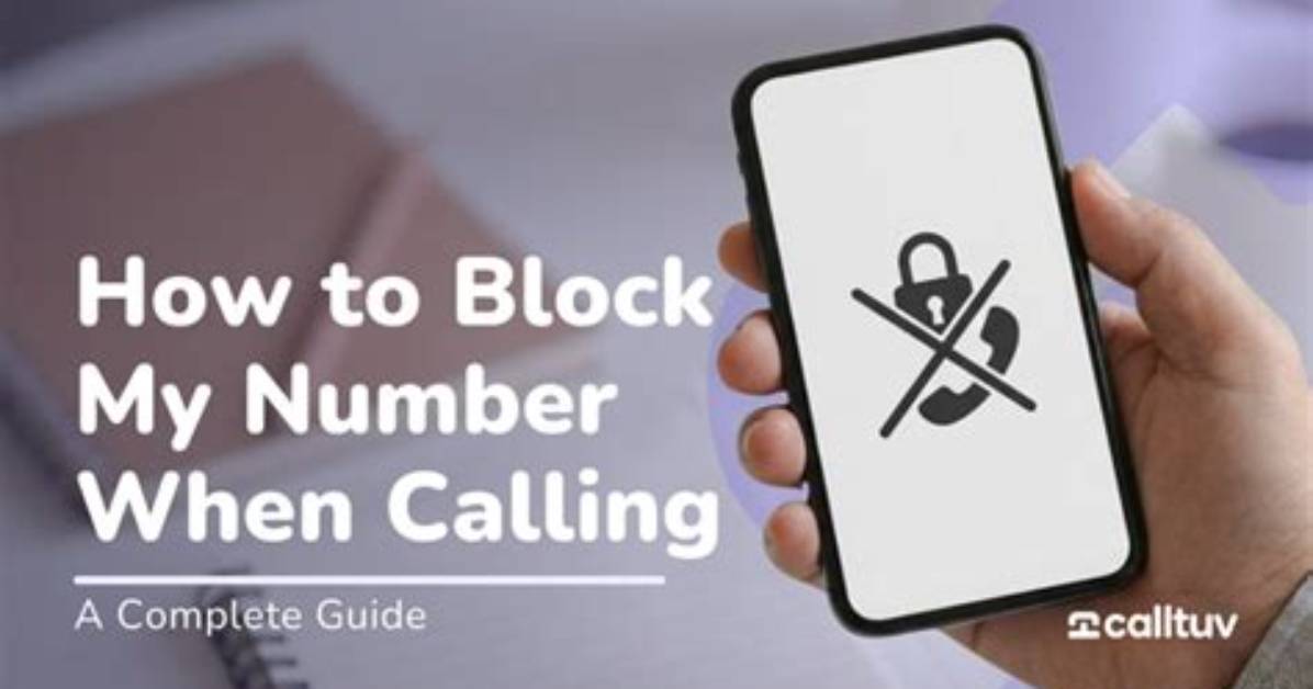 Quick Answer: How to Block My Number on Android?