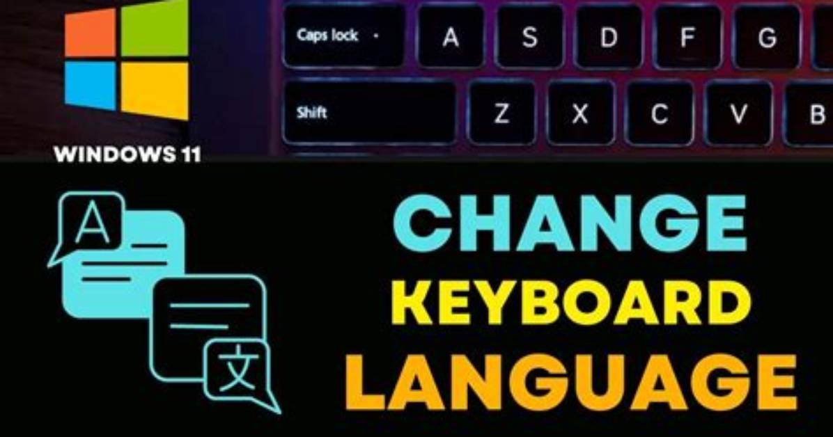 Quick Answer: How to Change Keyboard Language Windows 10?