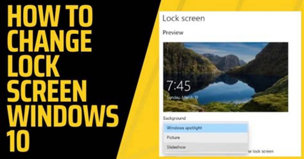 Quick Answer: How to Change Lock Screen on Windows 7?
