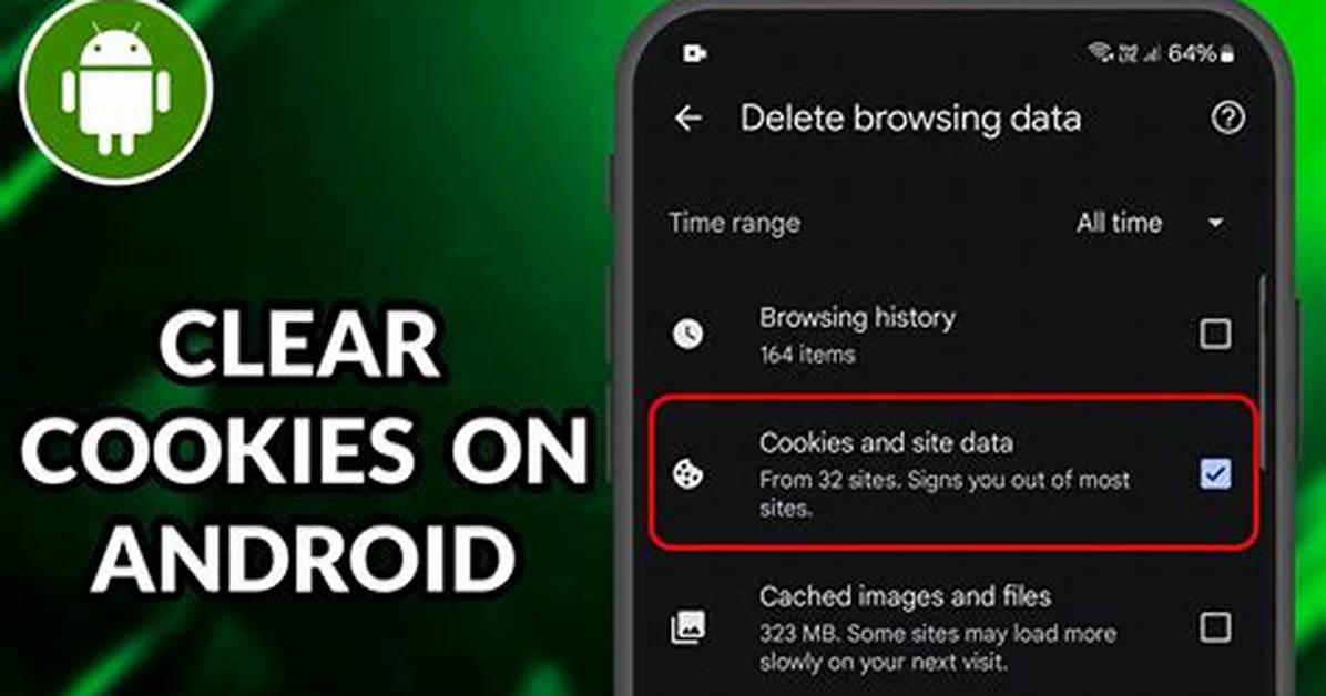 Quick Answer: How to Clear Cookies Android?