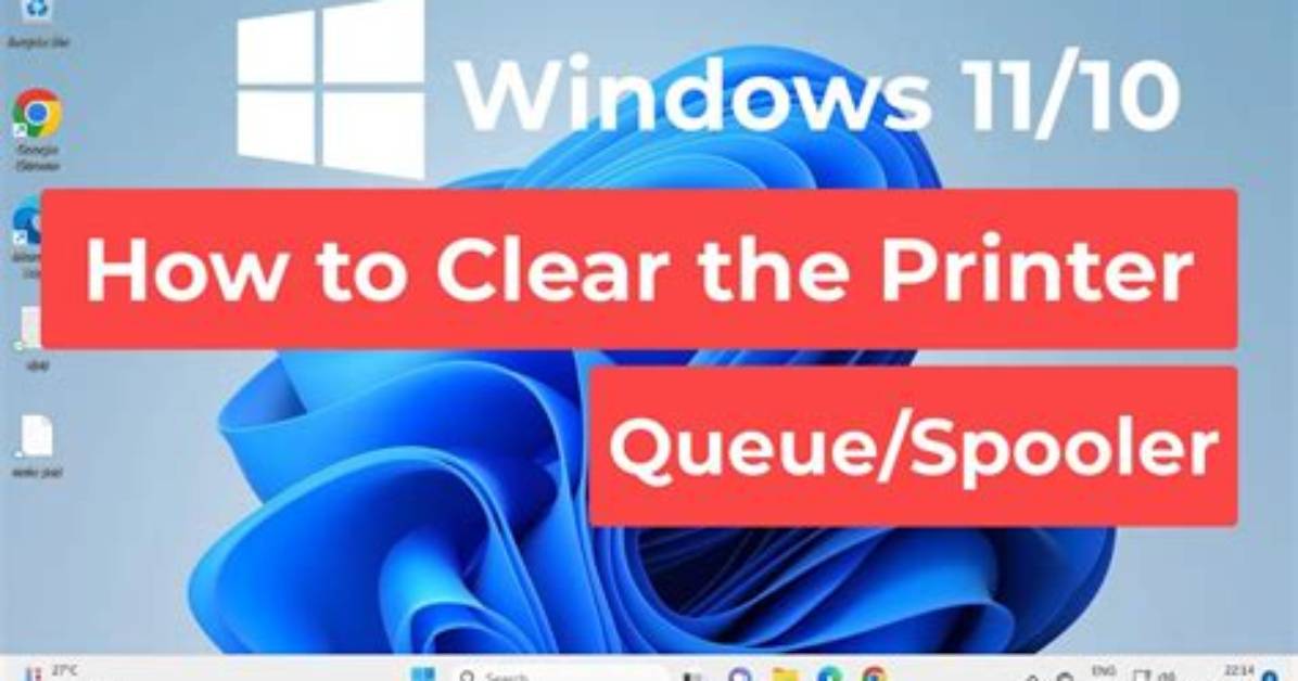 Quick Answer: How to Clear Printer Spooler Windows 10?