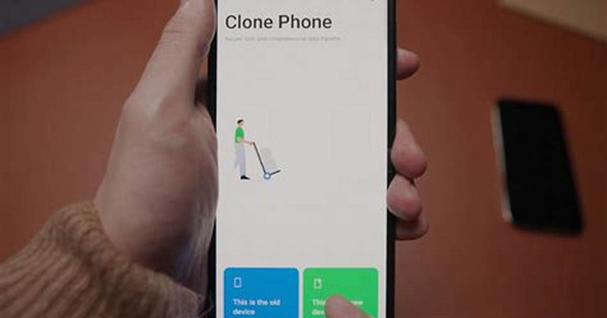 Quick Answer: How to Clone a Phone with Android?