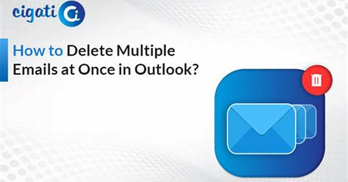 Quick Answer: How to Delete Multiple Emails on Android?