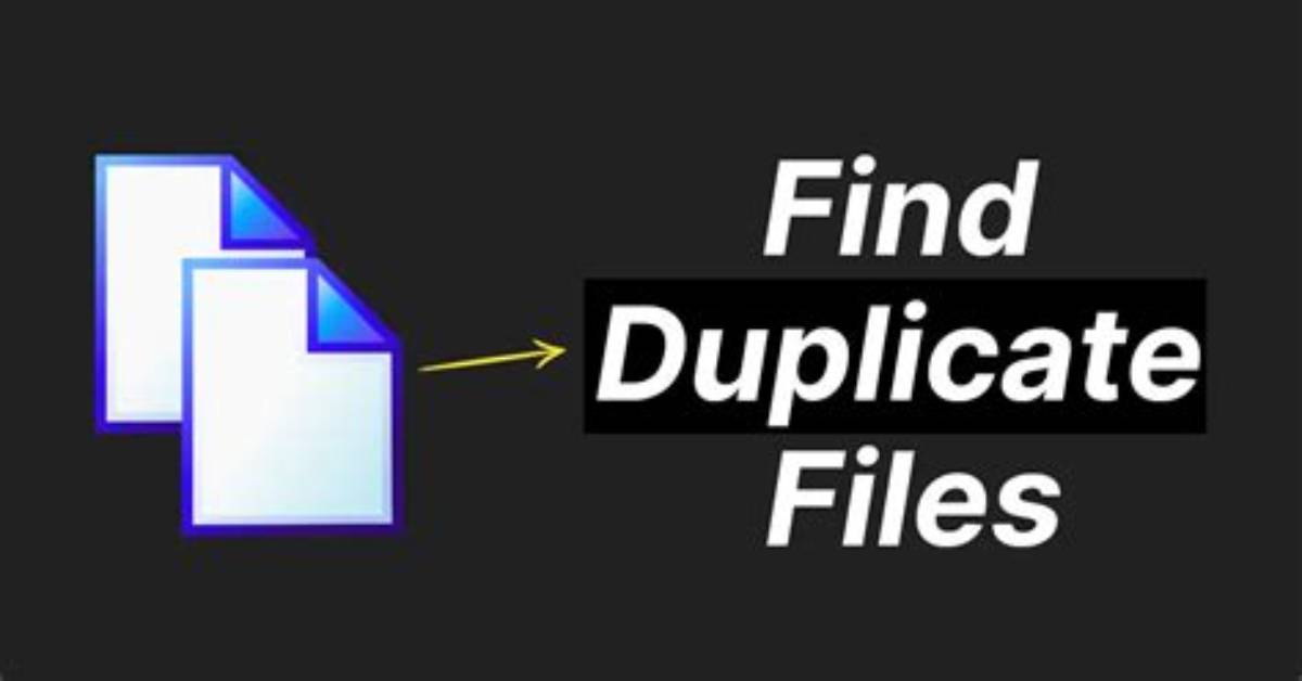 Quick Answer: How to Find Duplicate Files in Windows 10?