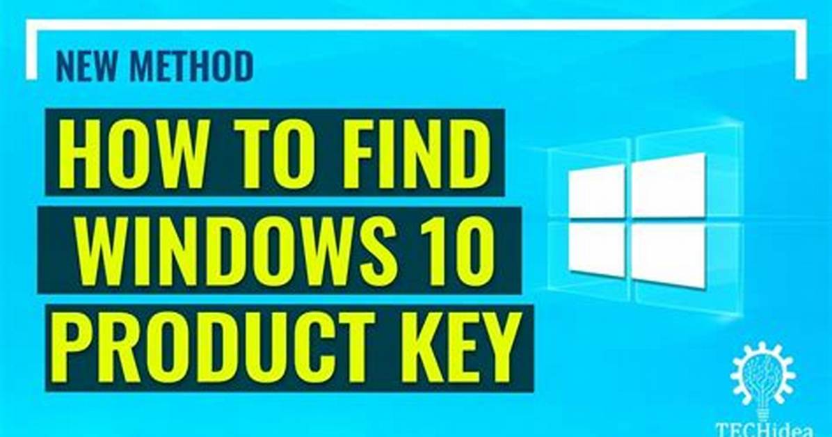 Quick Answer: How to Find Windows 10 Product Key?