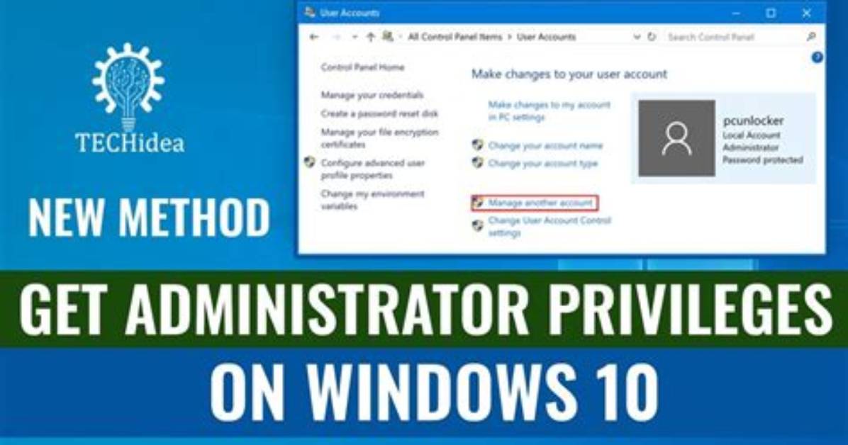Quick Answer: How to Get Administrator Privileges on Windows 7?
