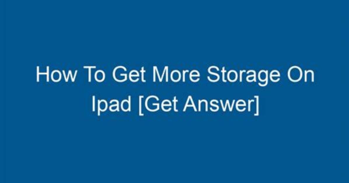 Quick Answer: How to Get More Storage on Android?