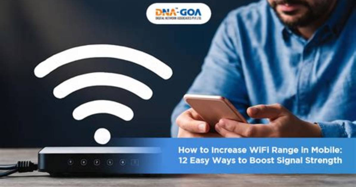 Quick Answer: How to Increase Wifi Range on Android?