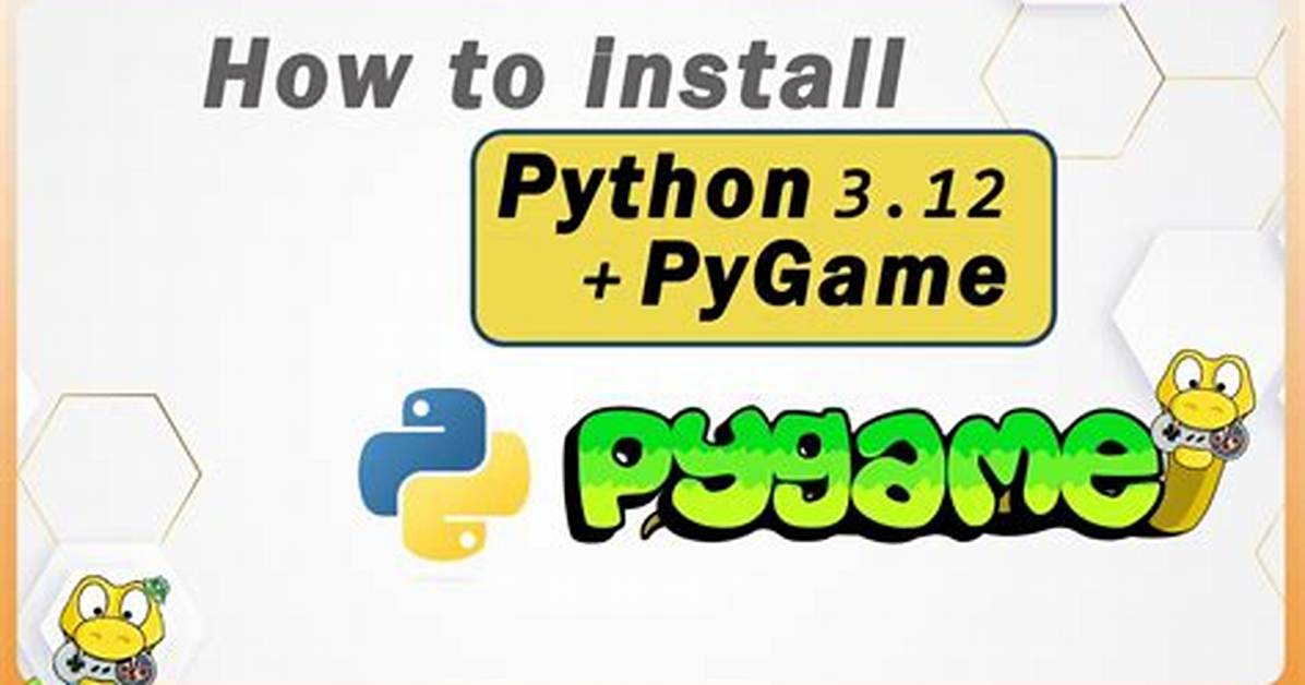 Quick Answer: How to Install Pygame on Windows 10?