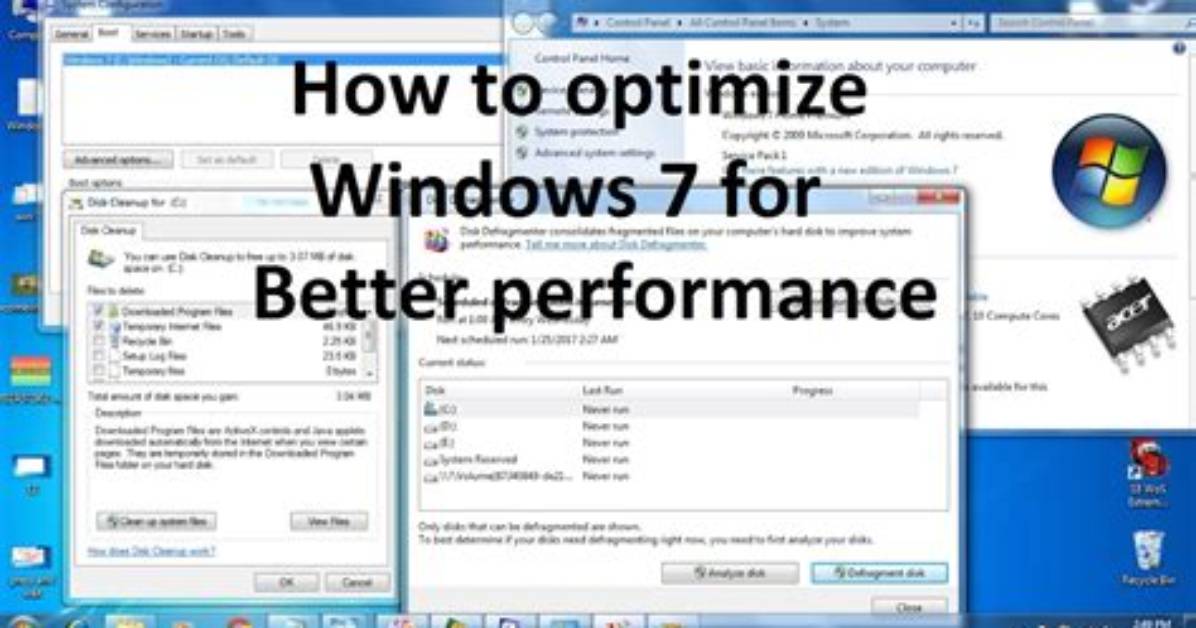 Quick Answer: How to Optimize Windows 7?