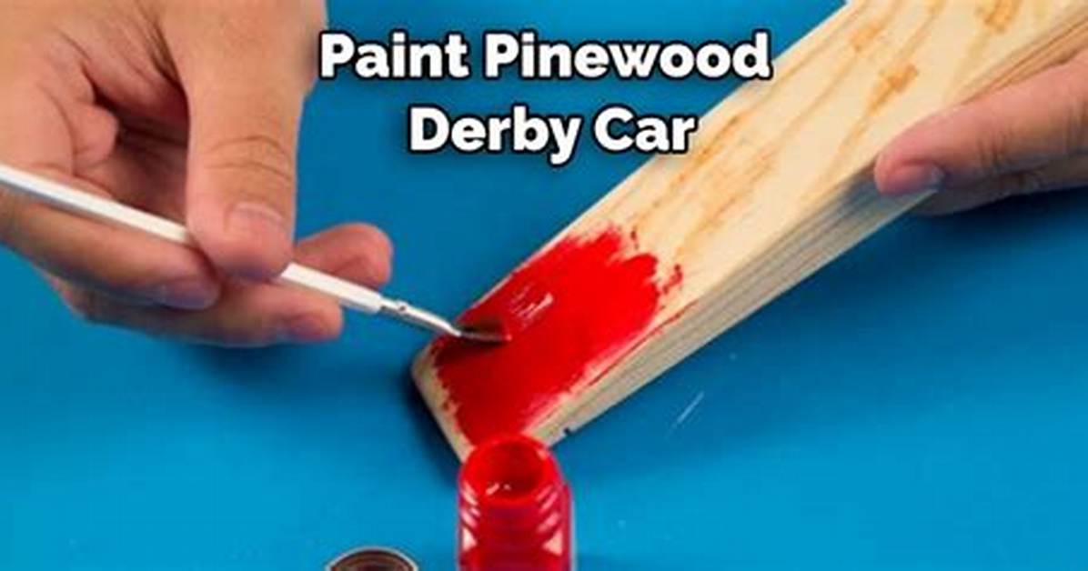 Quick Answer: How to Paint a Pinewood Derby Car