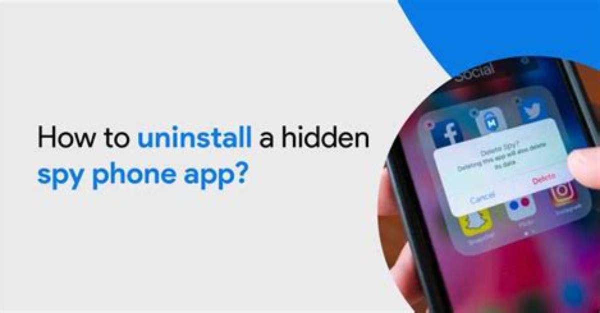 Quick Answer: How to Remove Spy App from Android Phone?