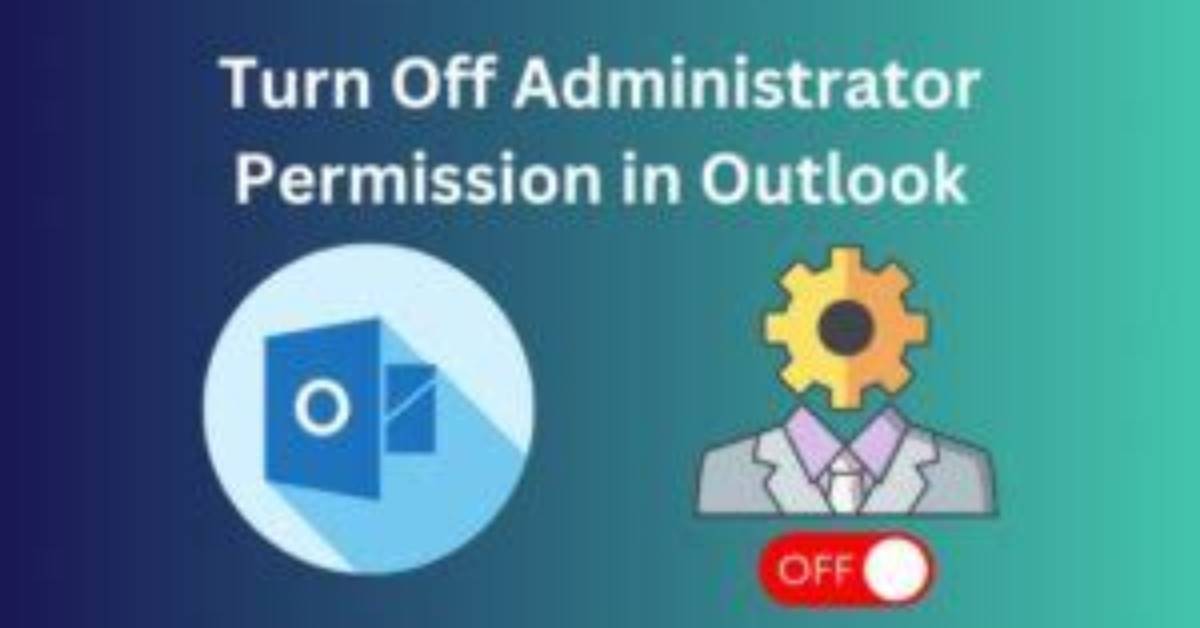 Quick Answer: How to Turn off Administrator Permission Windows 10?