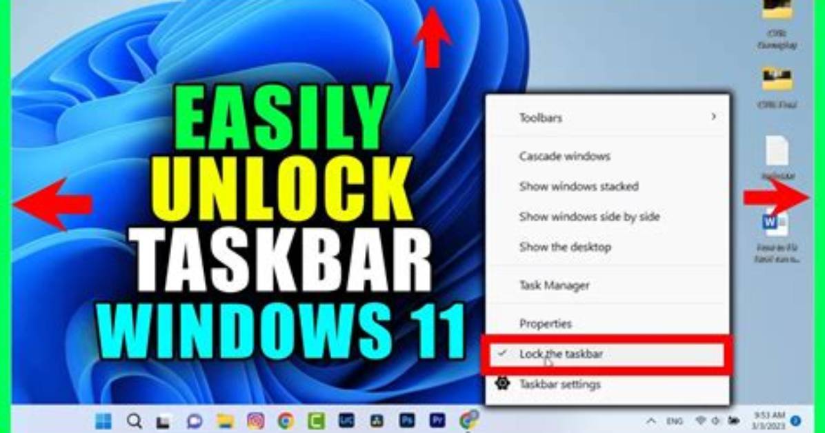 Quick Answer: How to Unlock Taskbar Windows 10?