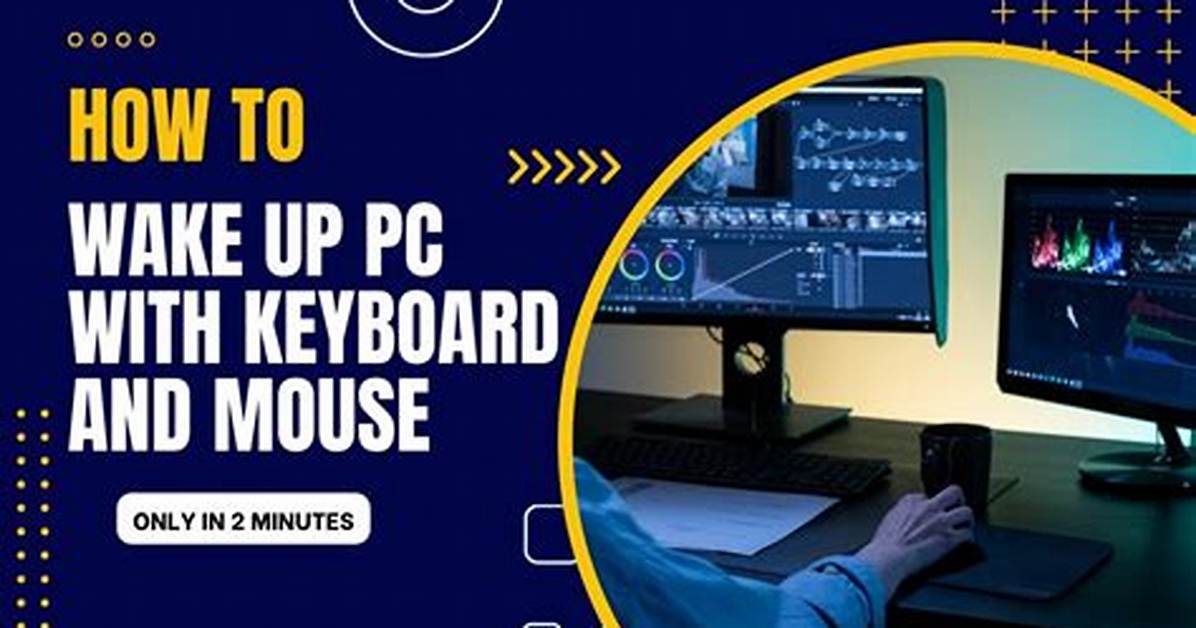 Quick Answer: How to Wake up Computer from Sleep Windows 7?