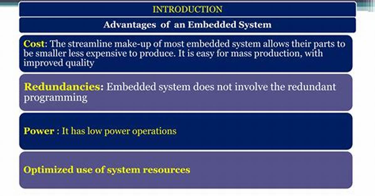 Quick Answer: What Advantages Does an Embedded Operating System Have over a Workstation Operating System?