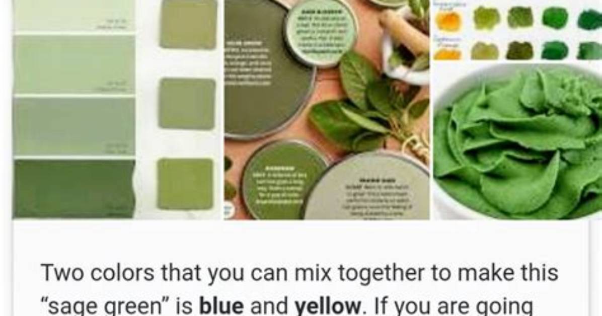 Quick Answer: What Colors Make Sage Green