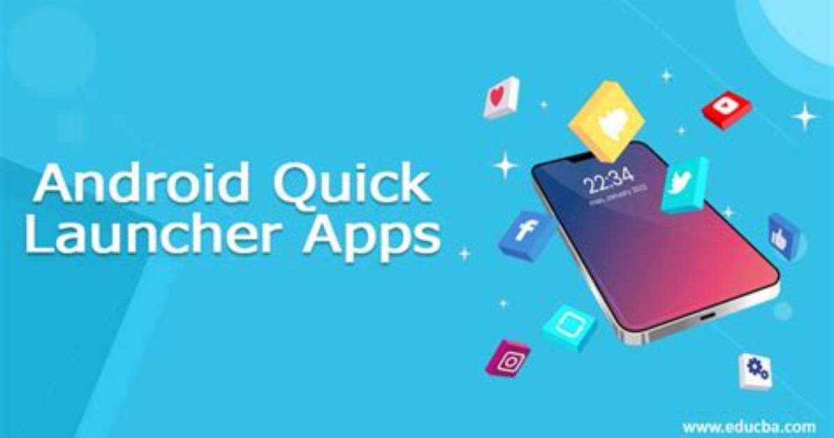 Quick Answer: What Is an Android Launcher?