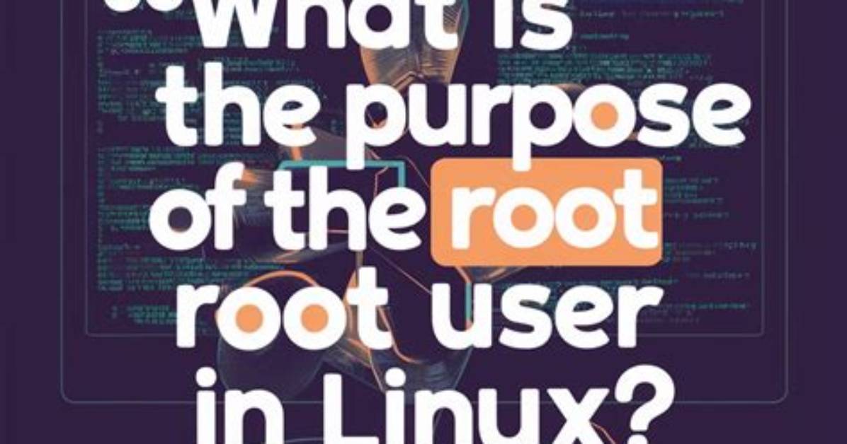Quick Answer: What Is Root in Linux?