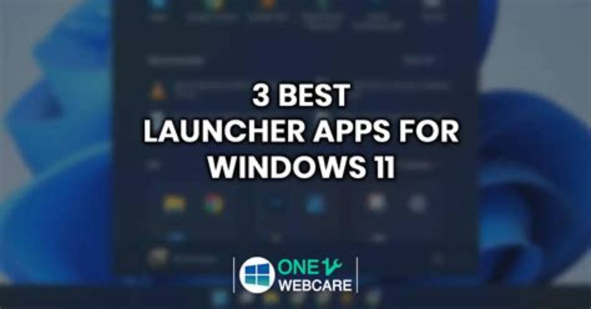 Quick Answer: What Is the Best Launcher App for Android?