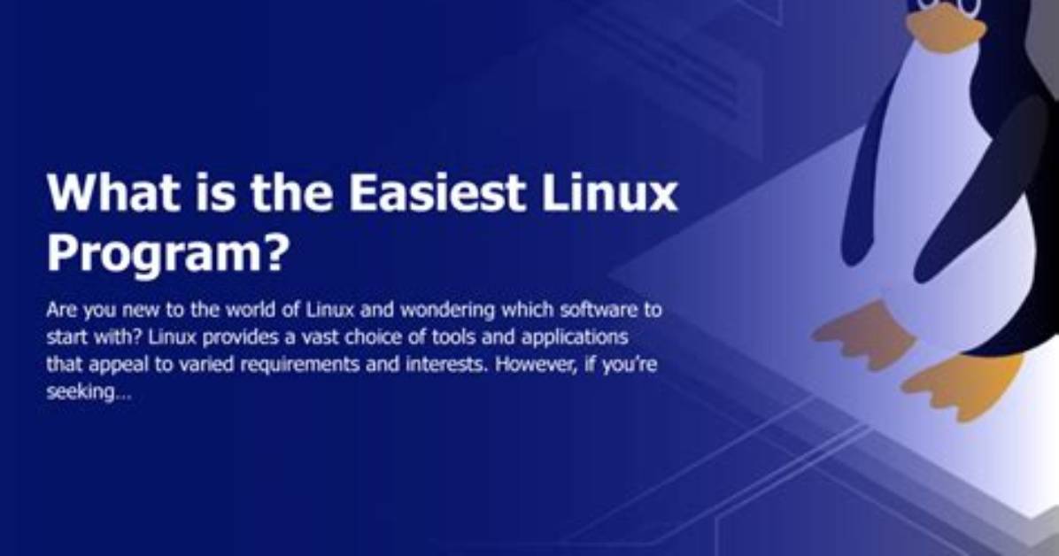 Quick Answer: What Is the Easiest Linux to Install?