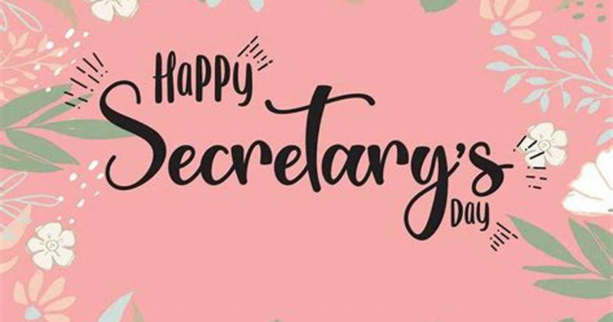 Quick Answer: When Is Secretary's Day
