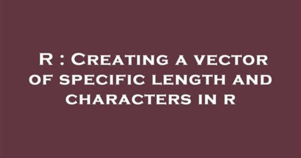 R: Creating a Vector with a Specific Amount of Random Numbers
