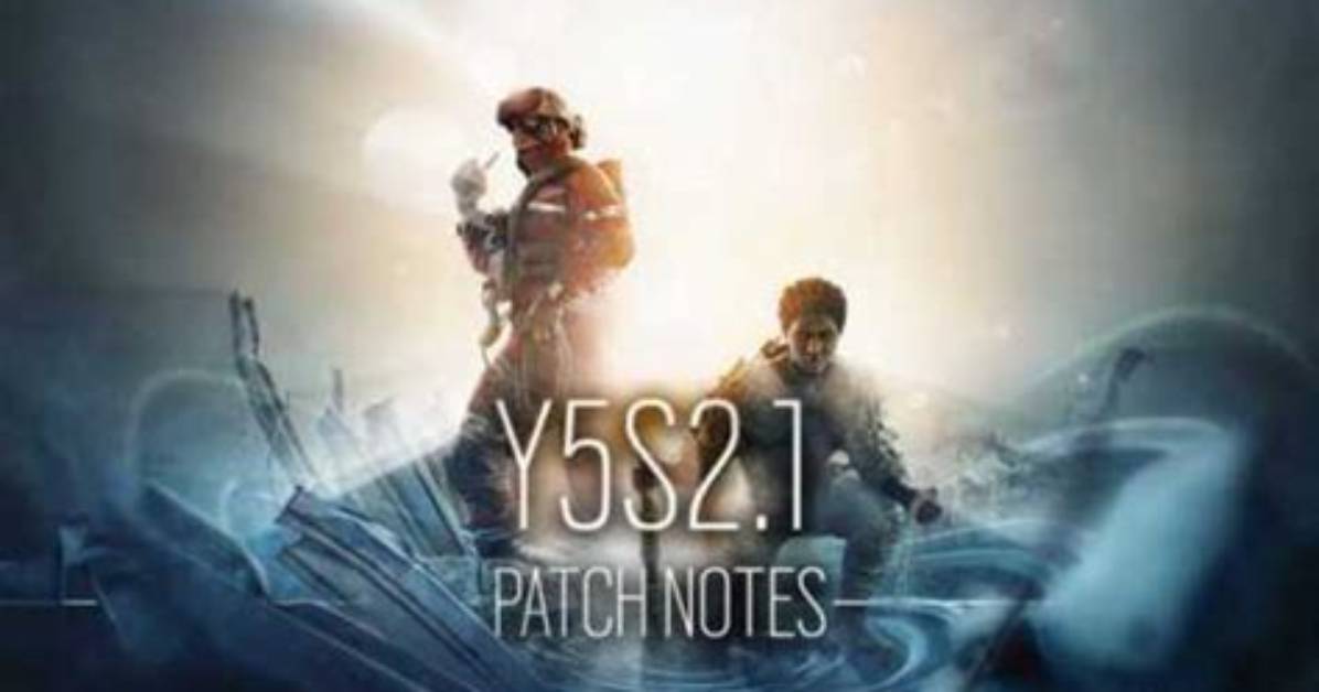 R6 Siege Y6S2.1 Update - Patch Notes and Maintenance