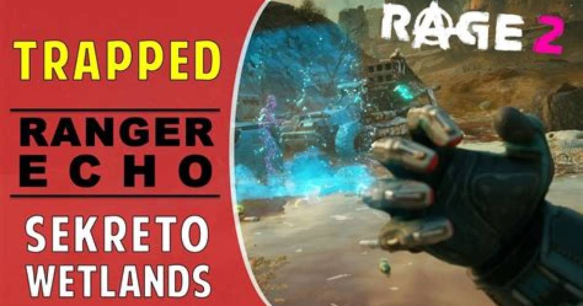 Rage 2 Ranger Echo Trapped Fallen Ranger Location