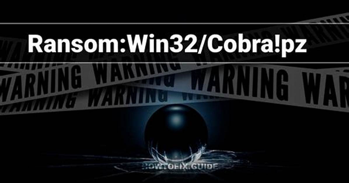 Ransom: Win32/Cobra