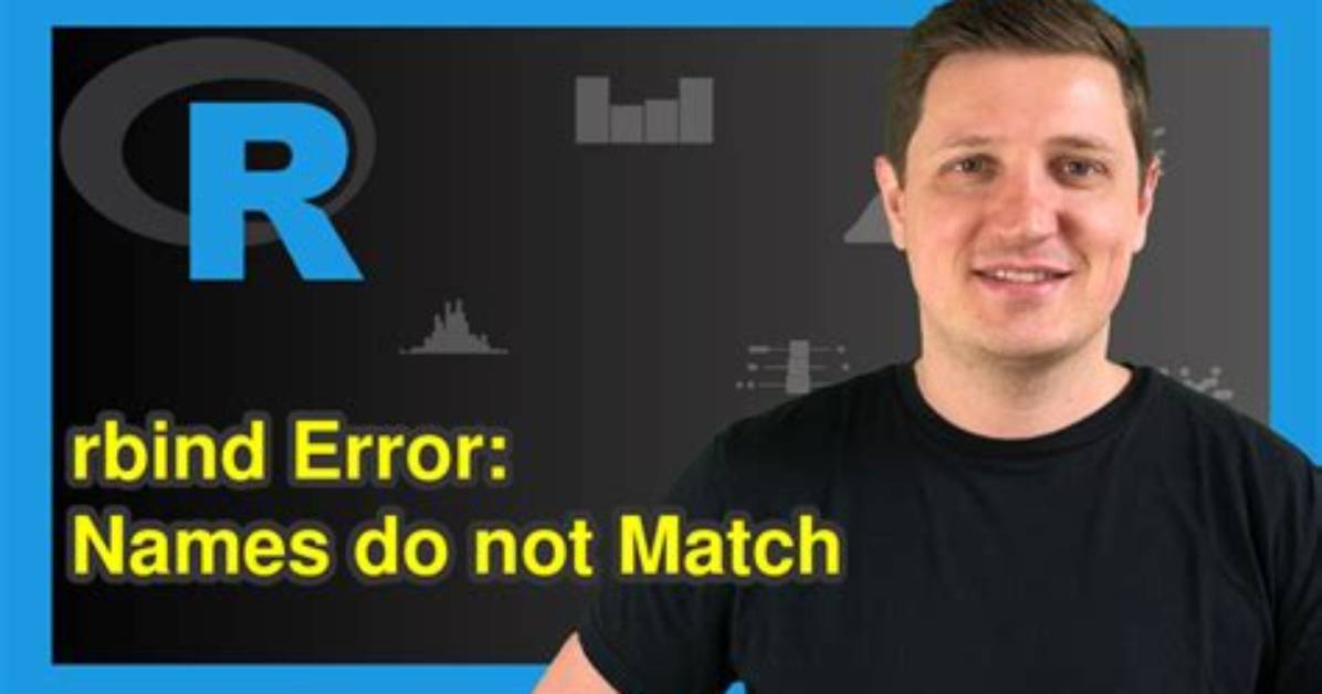 Rbind Error: "Names Do Not Match Previous Names"