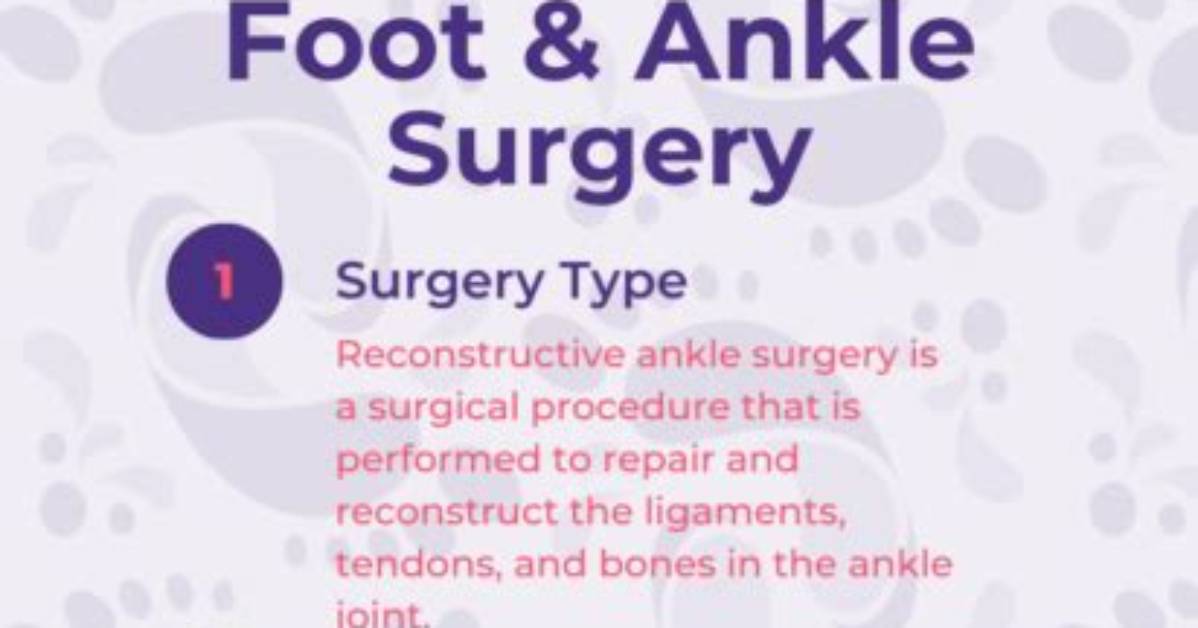 Reconstructive Foot Surgery