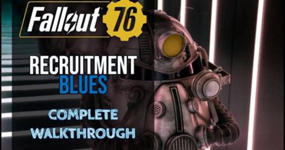 Recruitment Blues, Fallout 76 Quest