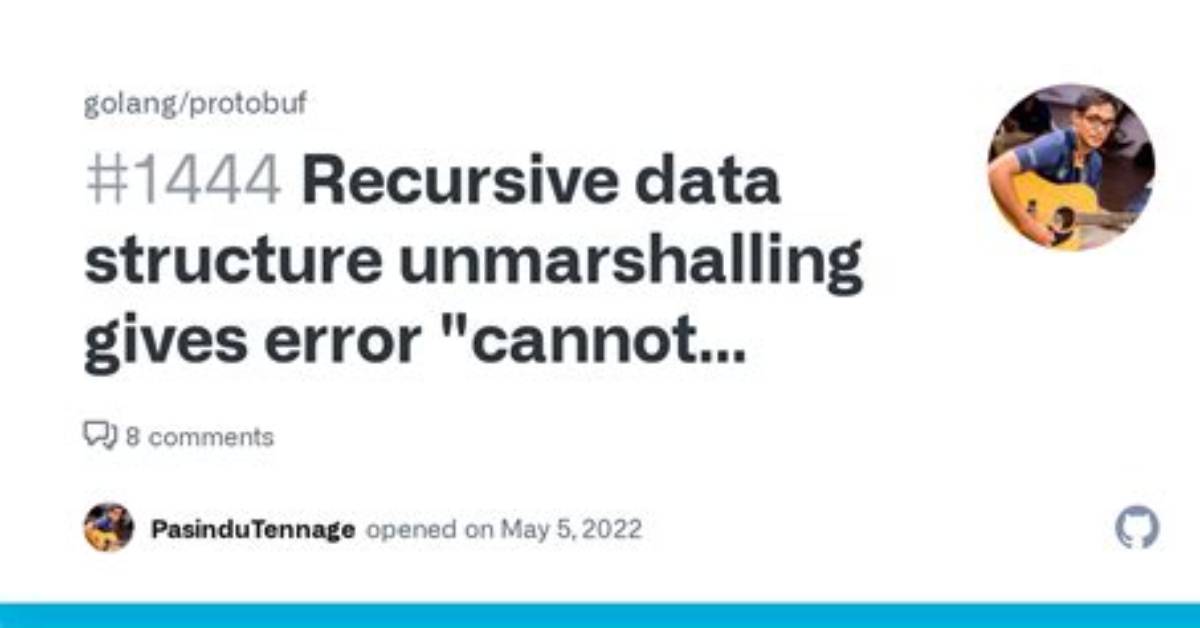 Recursive Data Structure Unmarshalling Gives Error "Cannot Parse Invalid Wire-Format Data" in Go Lang Protobuf