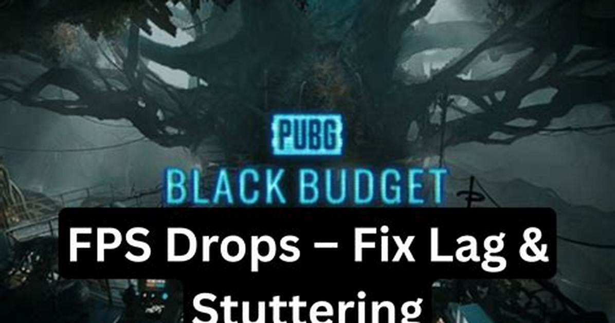 Reduce Fps Drops, Lag, Stuttering