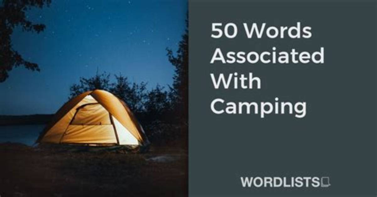 Relaxing Words: [Something Associated with Camping]-Answers