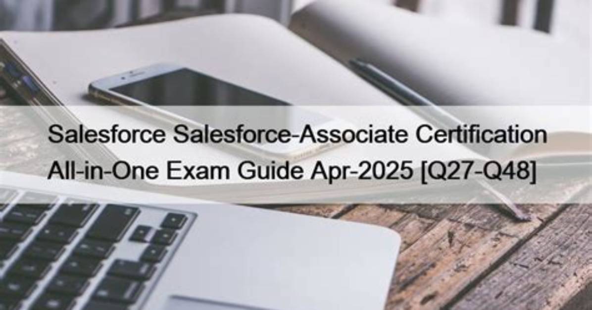 Reliable Salesforce-Associate Exam Dumps | Techplanet