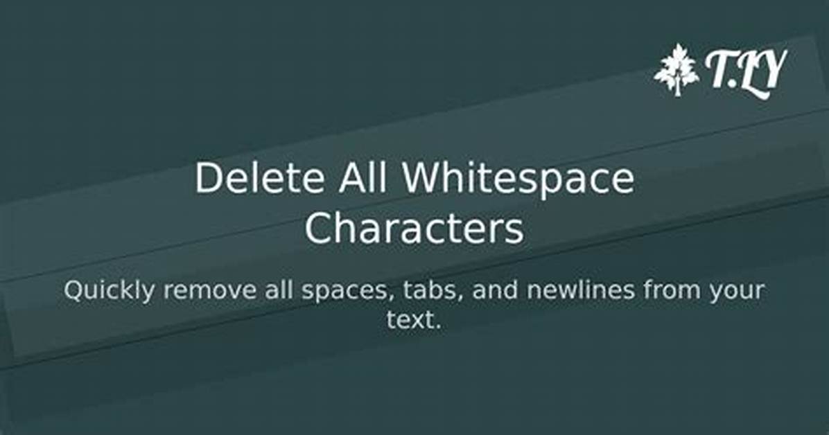 Remove All White Spaces from Text
