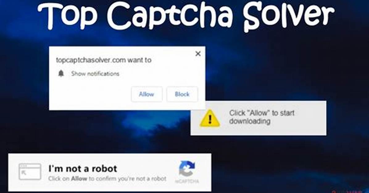 Remove Captcha Resolver Here Top Virus — How to Fix Guide