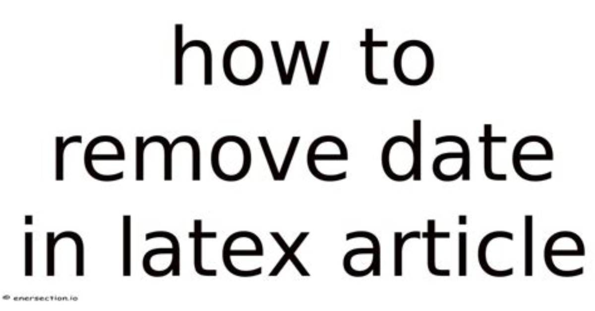 Remove Default Date in Latex Article
