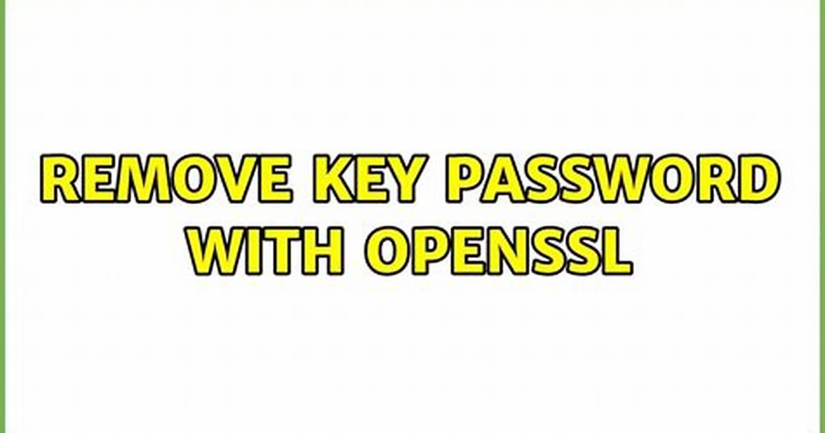 Remove Key Password with Openssl