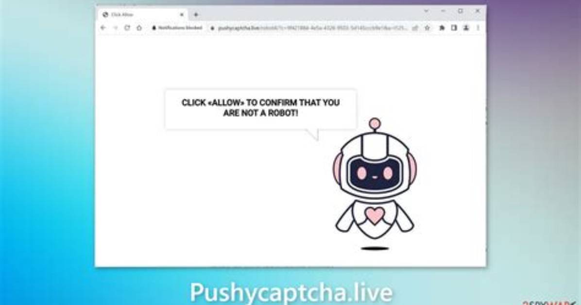 Remove Pushycaptcha. Live Virus — How to Fix Guide
