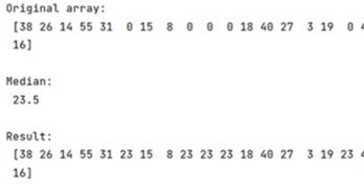 Replace Zeroes in Numpy Array with the Median Value