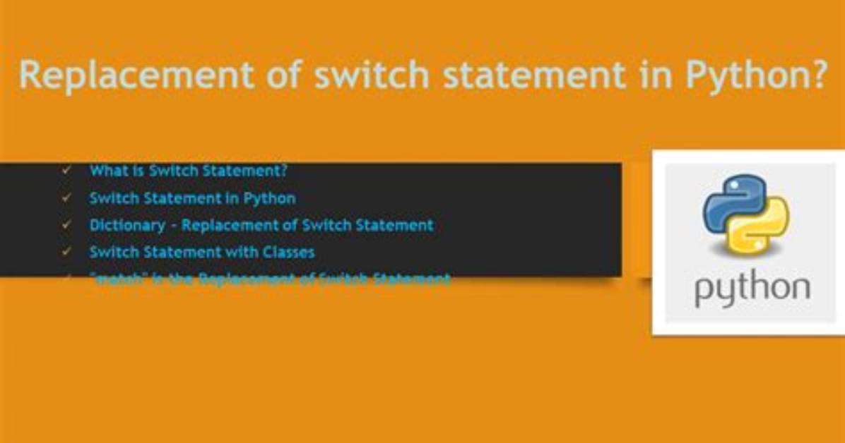 Replacements for Switch Statement in Python?