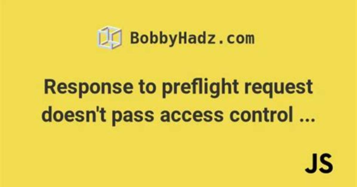 Response to Preflight Request Doesn't Pass Access Control Check