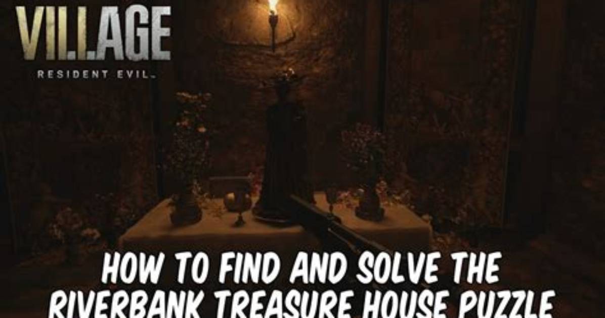 Riverbank Treasure House Location Guide for Resident Evil Village