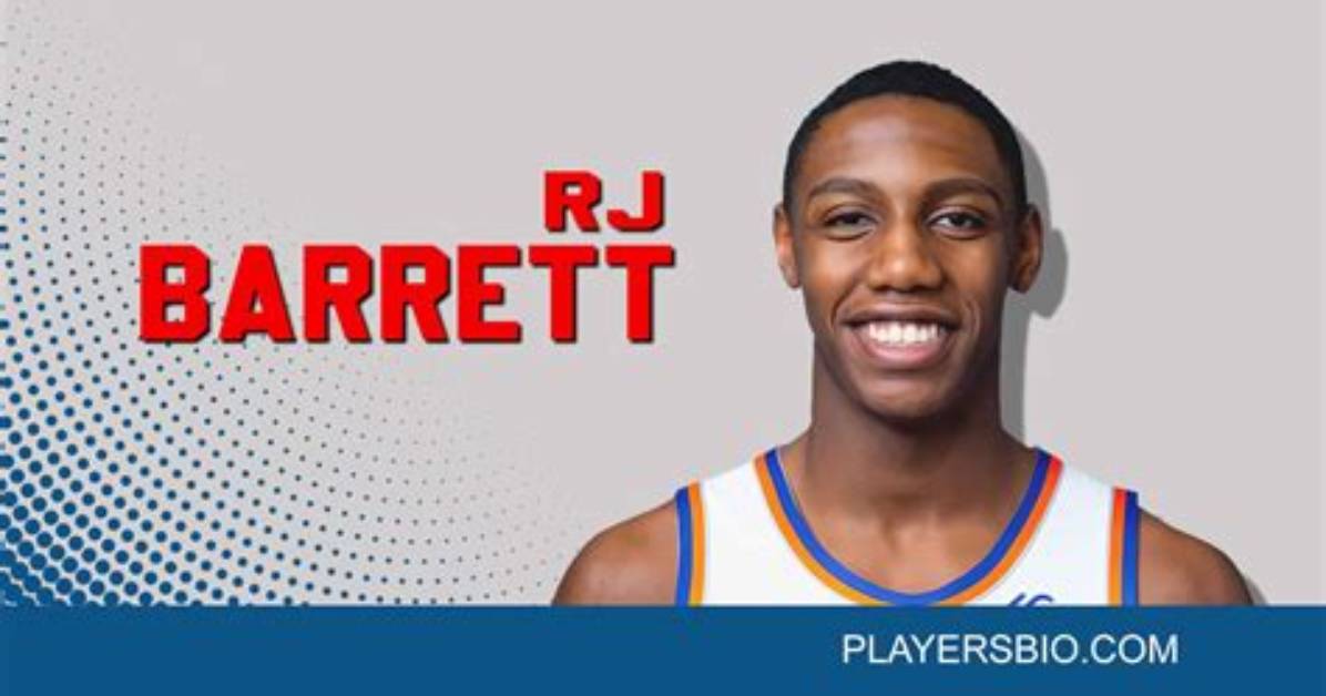 Rj Barrett [2023 Update]: Family, Career & Net Worth