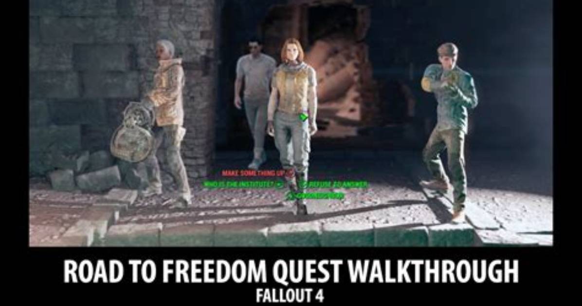 Road to Freedom Quest Walkthrough - Fallout 4