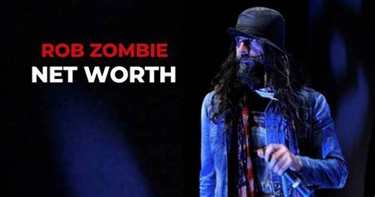 Rob Zombie Net Worth
